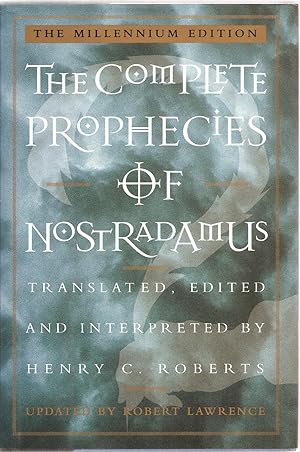 The Complete Prophecies of Nostradamus