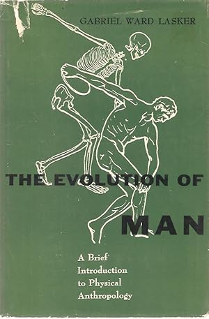 The Evolution of Man: A Brief Introduction to Physical Anthropology