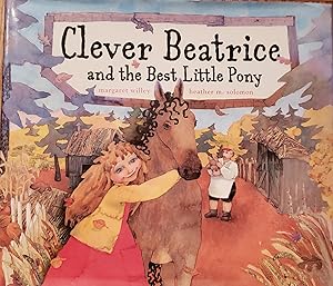 Clever Beatrice and the Best Little Pony