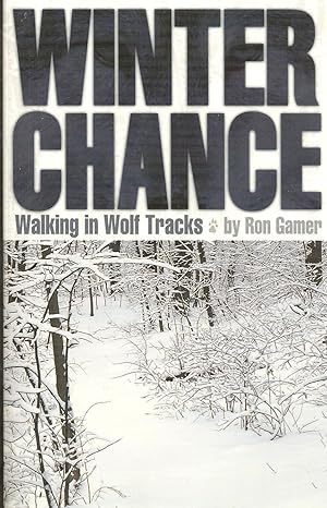 Winter Chance: Walking in Wolf Tracks (Chance Series)