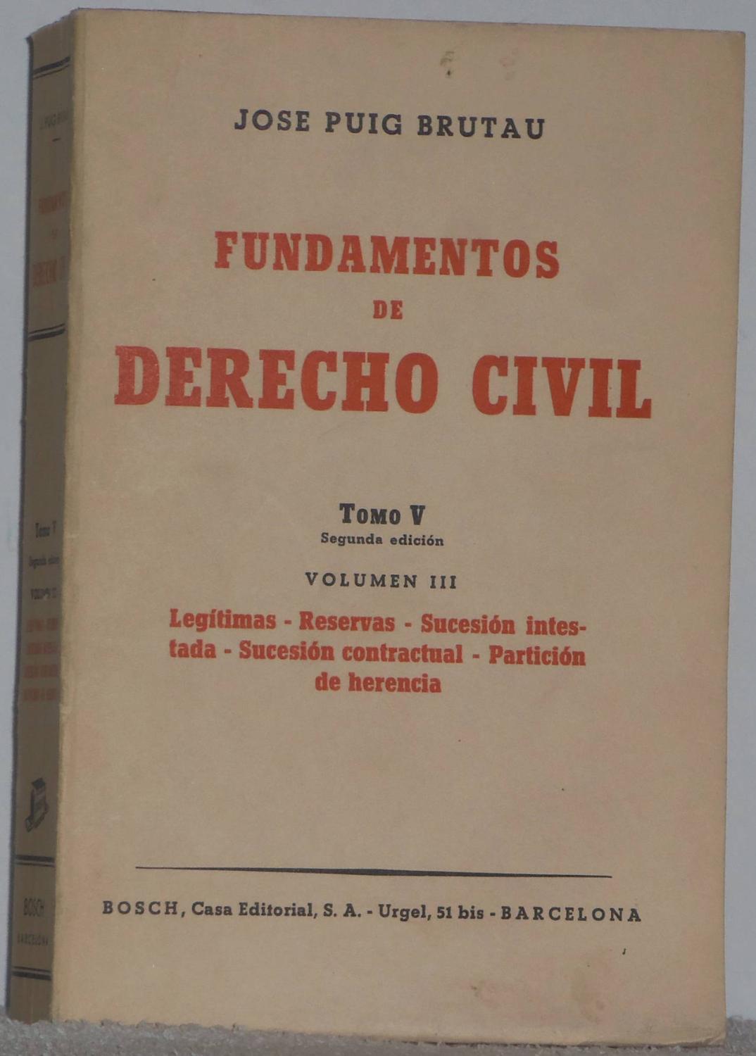 Fundamentos de Derecho Civil (Tomo V - Vol. III) - Puig Brutau, JosÃ©