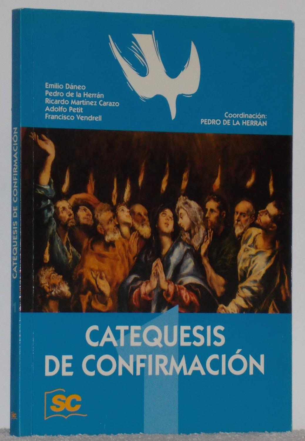 Catequesis de confirmación - VV.AA.