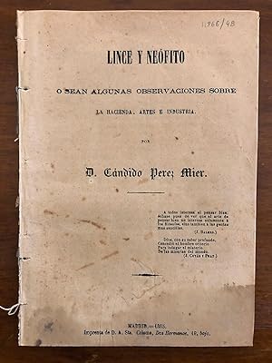 Lince y neófito. O sean algunas cuestiones sobre La Hacienda, artes e industria.