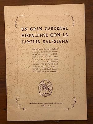 Un gran Cardenal Hispalense con la familia salesiana. Discurso de ingreso en la R. Academia Sevil...