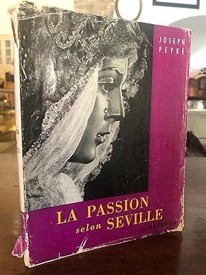 La passion selon Seville.