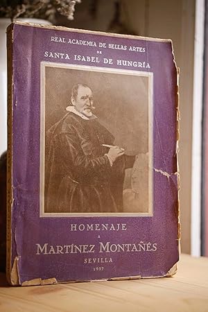 Homenaje a Martínez Montañés. Real Academia de Santa Isabel de Hungría. 1939.