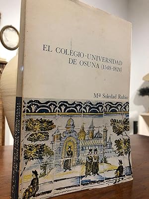 El Colegio - Universidad de Osuna (1548 - 1824)