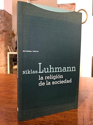 La religión de la sociedad.