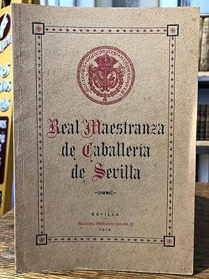 Lista de los Caballeros que componen la Real Maestranza de Caballería de Sevilla, en 25 de Enero ...