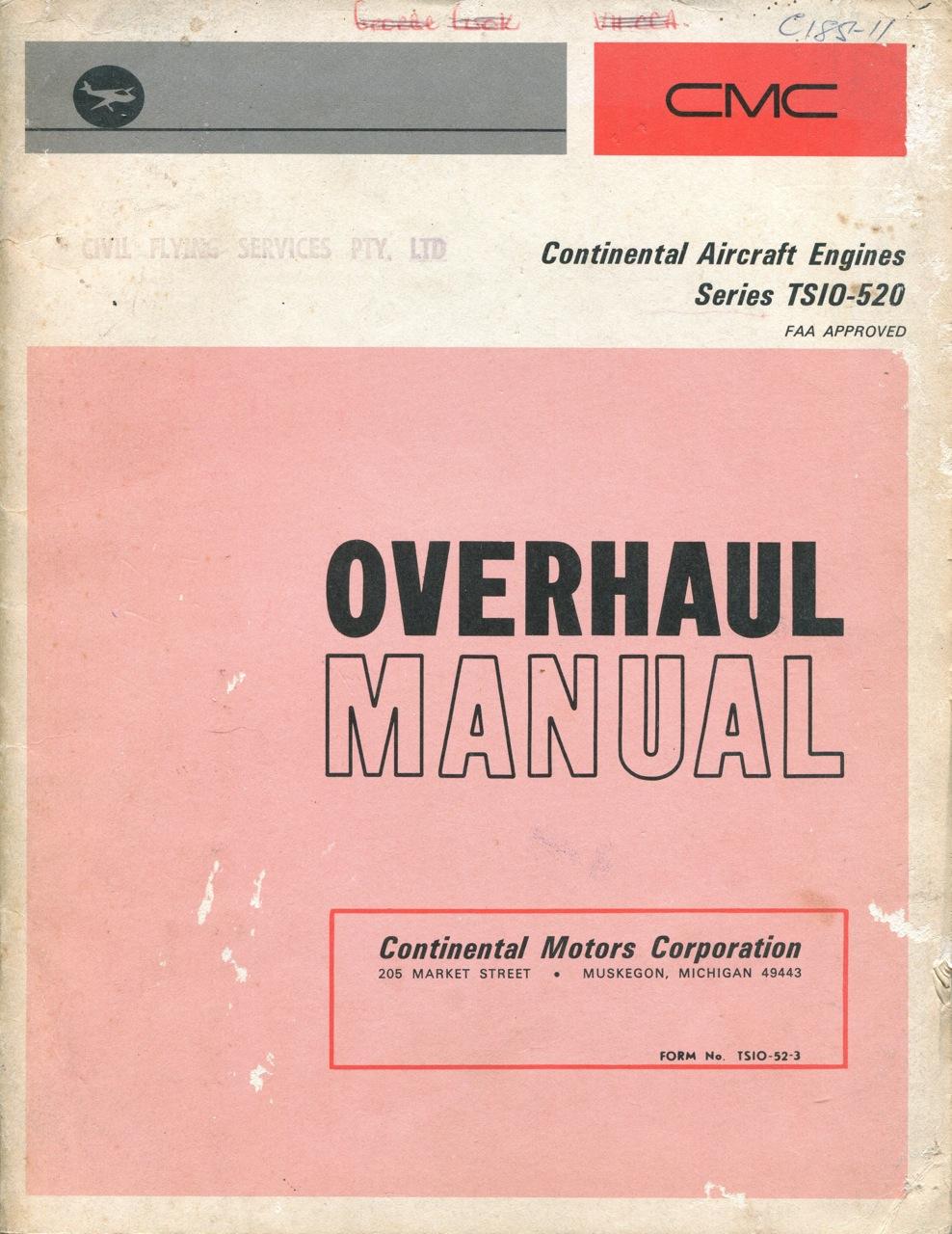 Overhaul Manual for Continental Motors Corporation Aircraft Engine Model  TSIO-520-B TSIO-