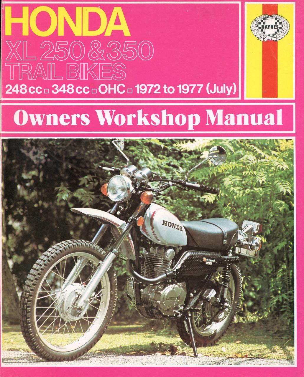 Honda XL 250, 350 trail bikes owners workshop manual.: Clew, Jeff