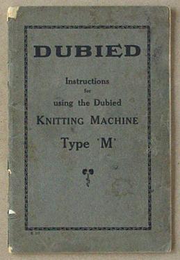 Instructions For Using The Dubied Knitting Instructions For Using The Dubied Knitting