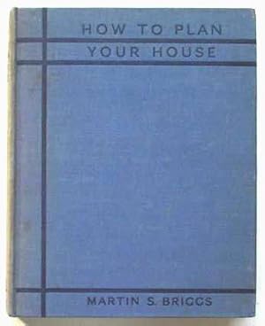 How to plan your house.
