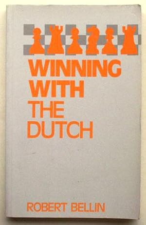 Winning with the Dutch.