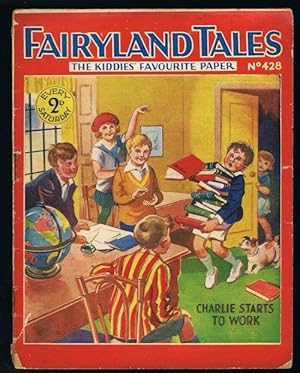 Fairyland Tales No.428: Charlie Starts to Work