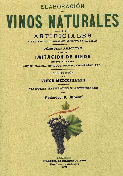 Elaboración de vinos naturales y artificiales sin el empleo de substancias nocivas a la salud