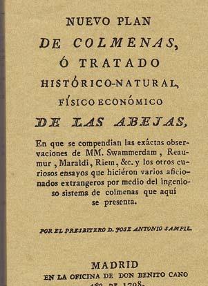 NUEVO PLAN DE COLMENAS O TRATADO HISTORICO-NATURAL, FISICO ECONOMICO DE LAS ABEJAS - SAMPIL, José Antonio