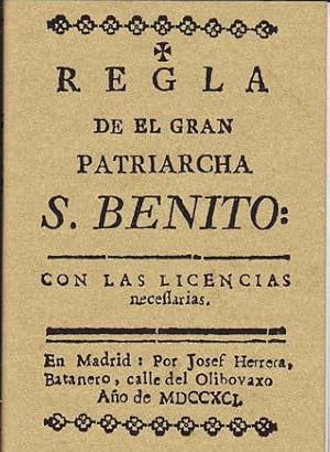 REGLA DE EL GRAN PATRIARCA SAN BENITO