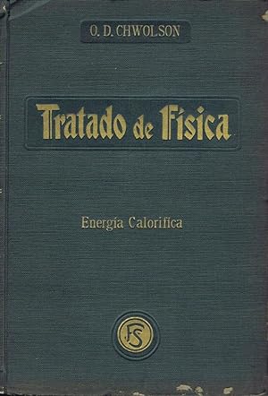 TRATADO DE FISICA. Tomo VI: Energía calorífica