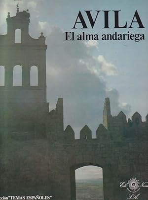 AVILA. El alma Andariega