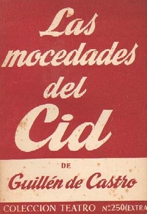 LAS MOCEDADES DEL CID