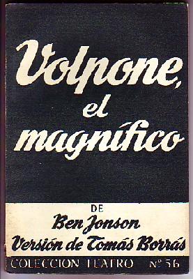 VOLPONE, EL MANIFICO. COLECCIÓN TEATRO Nº 56