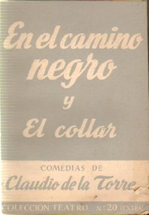 EN EL CAMINO NEGRO Y EL COLLAR