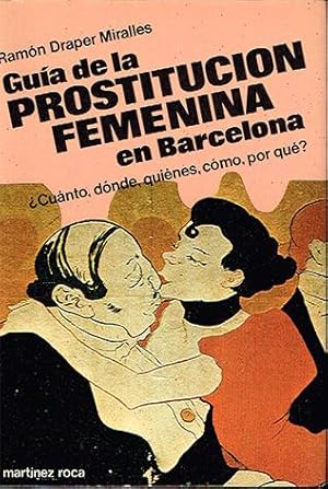 Guía de la prostitución femenina en Barcelona *