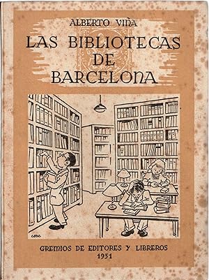 Las Bibliotecas de Barcelona.