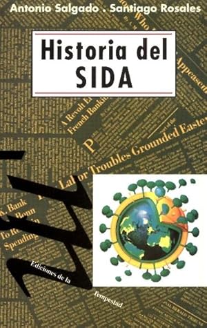 Historia del sida "Crónica de la enfermedad del siglo XXI"