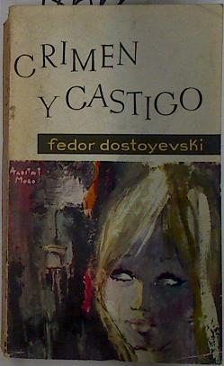 Crimen y castigo, - Dostoyevski, Fedor