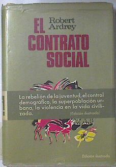 El Contrato Social, - Ardrey Robert/Berdine Ardrey ( Dibujos)