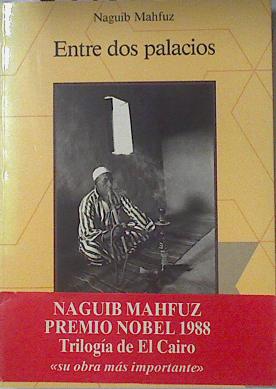 Entre Dos Palacios, - Mahfuz, Nayib