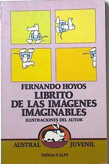 Librito de las imágenes imaginables, - Hoyos, Fernando