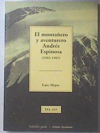 El Montañero Y Aventurero Andres Espinosa 1903 198,