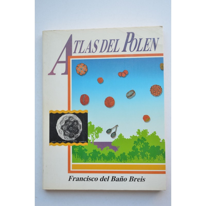 Atlas del Polen - BAÑO BREIS, Francisco del