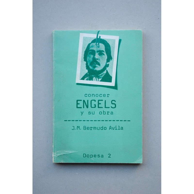 Conocer Engels y su obra - BERMUDO ÁVILA, J. M.