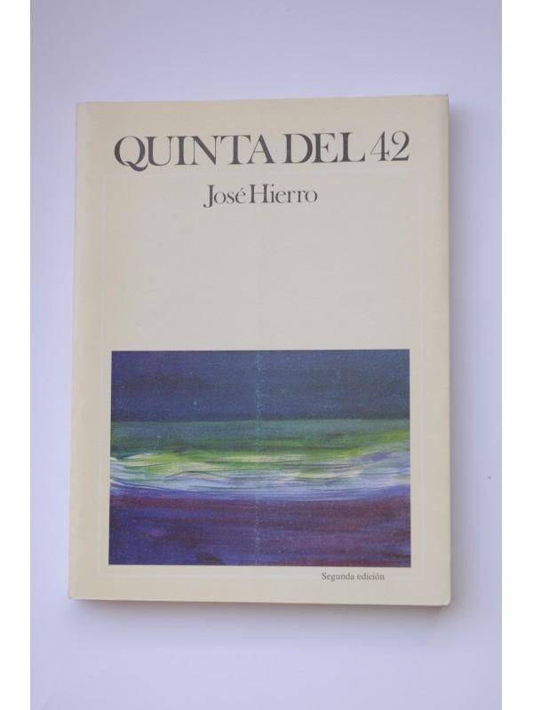 Quinta del 42 - HIERRO, José