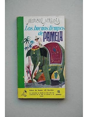 Los buenos tiempos de Pamela