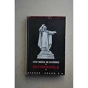 Savonarola : estudio biográfico