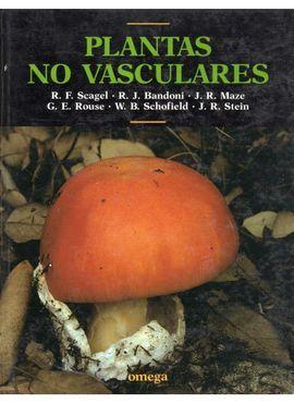 PLANTAS NO VASCULARES/OMEGA - SCAGEL; BANDONI