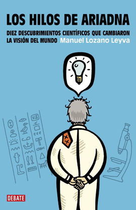 LOS HILOS DE ARIADNA - LOZANO LEYVA, MANUEL