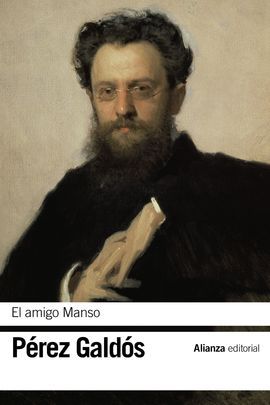 EL AMIGO MANSO - PEREZ GALDOS, BENITO