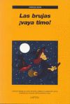 LAS BRUJAS VAYA TIMO!