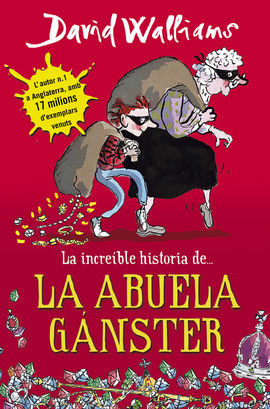 LA INCREÍBLE HISTORIA DE. LA ABUELA GÁNSTER