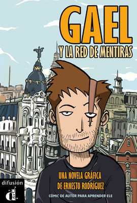 GAEL Y LA RED DE MENTIRAS (CÓMIC GRADUADO)