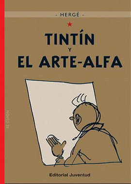 TINTIN Y EL ARTE-ALFA (ED.2011)