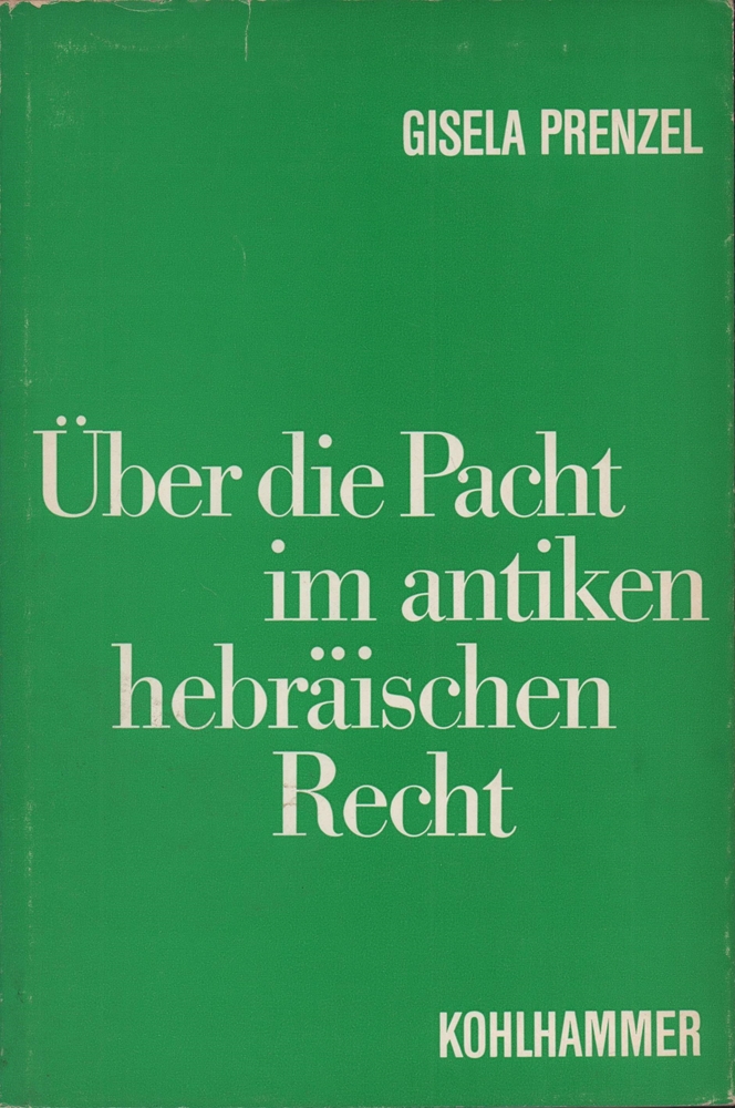 Über die Pacht im antiken hebräischen Recht. (Hrsg. von Karl Heinrich Rengstorf).