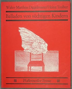 Balladen von süchtigen Kindern. Radierungen von Heinz Treiber.