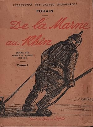 De la Marne au Rhin. Dessins des années de guerre 1914-1919. TOME 1 (de 2) apart.